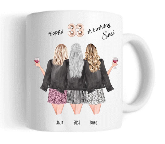 Tasse mit Namen Geschenk beste Freundin - 33 Geburtstag mit Spruch | 3 Beste Freundinnen Tasse personalisiert