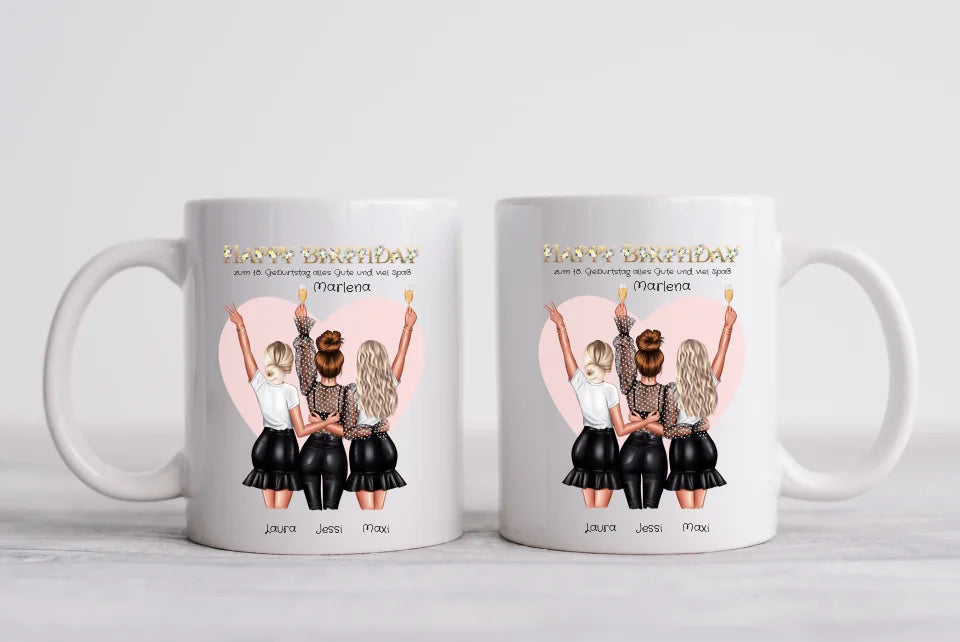 Geburtstagsgeschenk Personalisierte Tasse Geburtstag Geschenk für Frauen - Geschenk für Freundin / 3 Freundinnen & Mädchen
