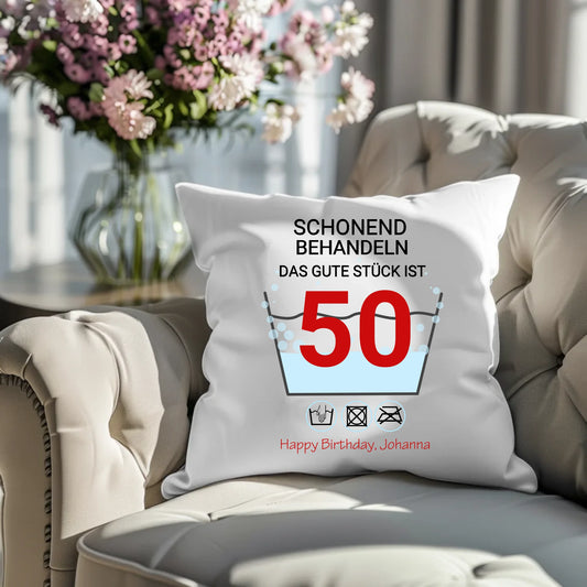 50. Geburtstag Geschenk Kissen personalisiert | Schonend Behandeln | Das gute Stück ist 50 Jahre | Geschenk Frau Mann Geburtstagsgeschenk