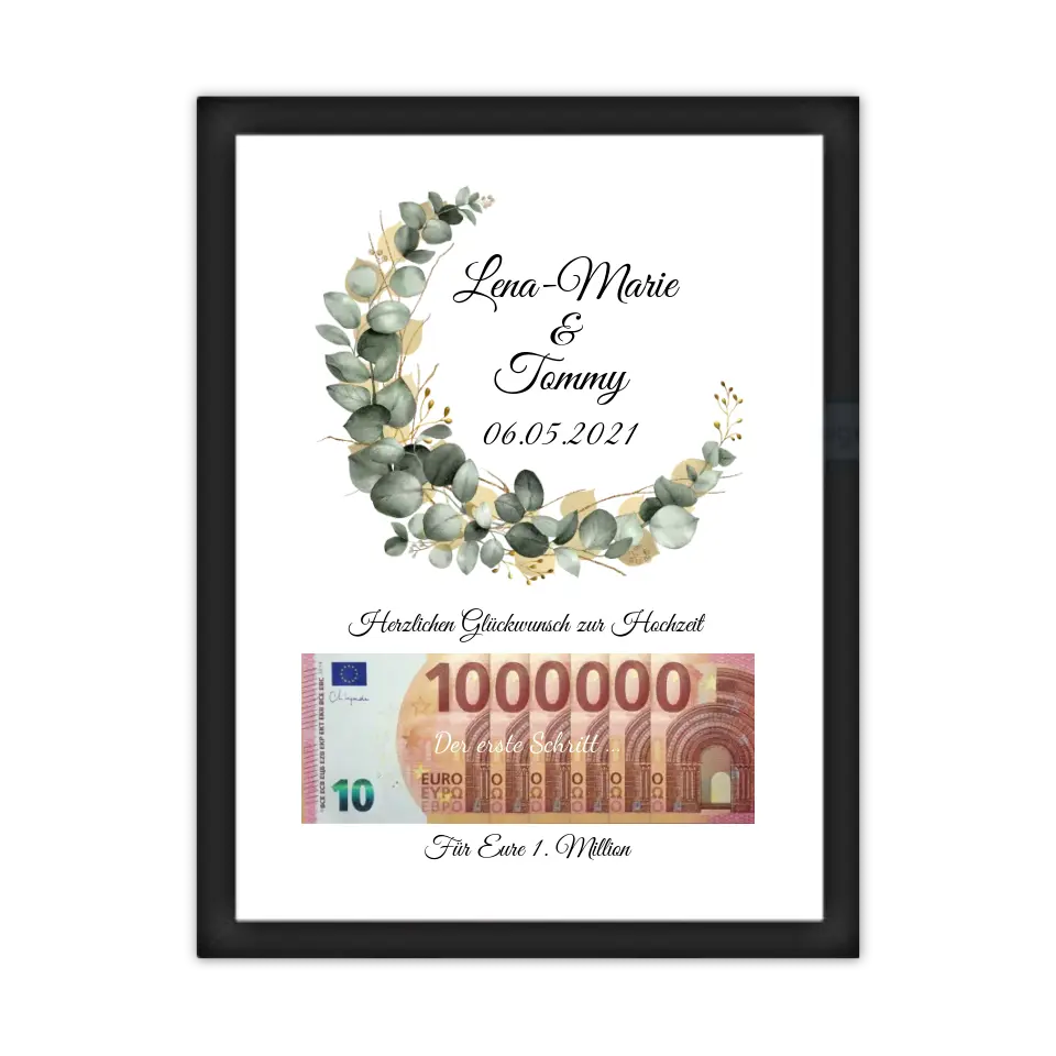 Personalisierte Geldgeschenke zur Hochzeit mit Namen, Datum und Wunschtext. Einfach Geld auf das Poster kleben und verschenke.