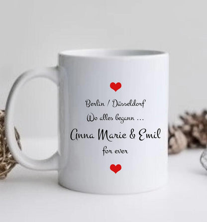 Wo alles begann, Personalisierte Tasse, Partner Geschenk - Geschenk Freund - Lebenspartner - Freundin - Hochzeitstag