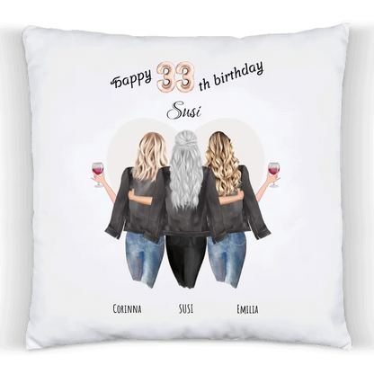 3 Beste Freundinnen Geschenk - Happy Birthday Geburtstagsgeschenk Kissen - Personalisiertes Kissen online bestellen