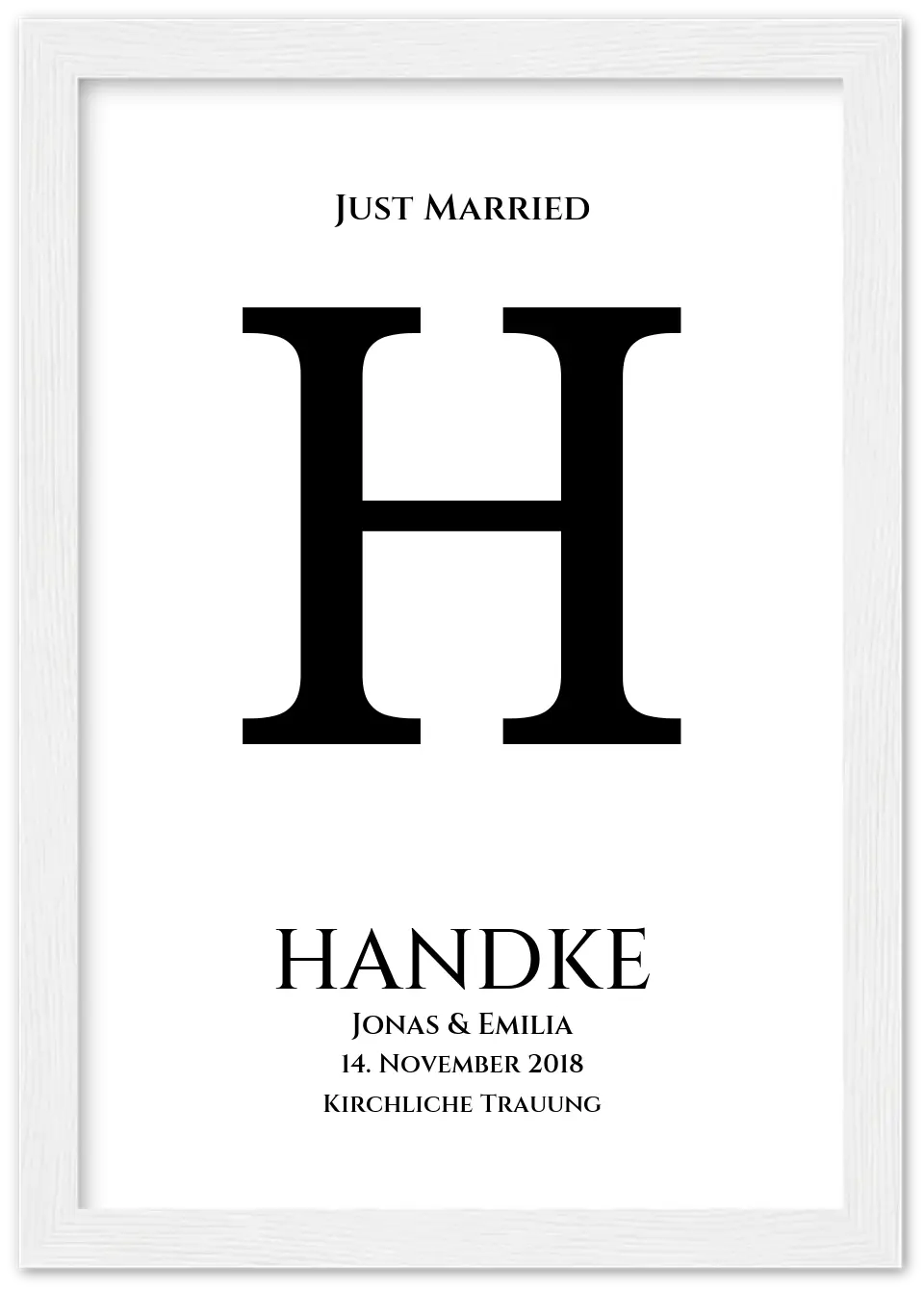 Personalisiertes Hochzeitsposter "Just Married" | Hochzeitsgeschenk mit Namen und Datum Premium Matte Paper Wooden Framed Poster - White - Vertical Gerahmtes Poster A4 21x29.7 cm