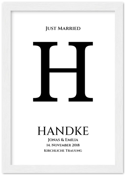 Personalisiertes Hochzeitsposter "Just Married" | Hochzeitsgeschenk mit Namen und Datum Premium Matte Paper Wooden Framed Poster - White - Vertical Gerahmtes Poster A4 21x29.7 cm