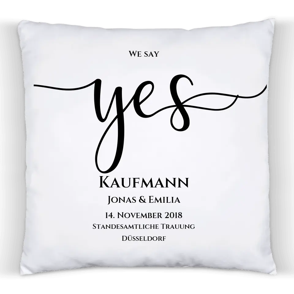 "YES" Kissen Hochzeitsgeschenk | personalisiertes Hochzeitskissen für das Brautpaar | Geschenkidee zur Hochzeit, Hochzeitstag, Valentinstag, Geburtstag