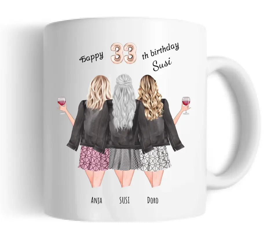 Personalisierte Tasse zum 33. Geburtstag Geschenk Frau - 3 beste Freundinnen Geschenk mit Name