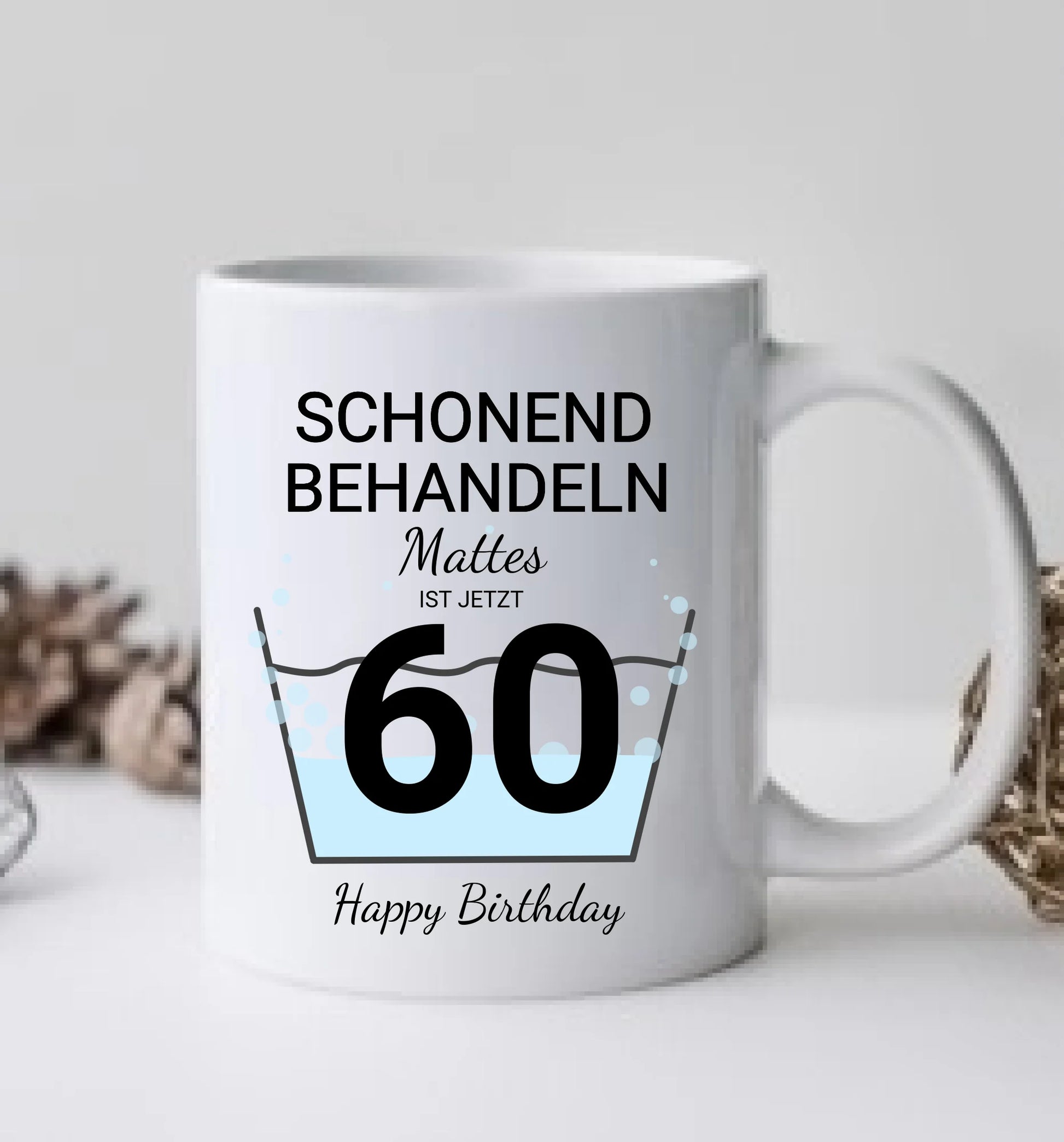 Geburtstageschenk personalisierte Tasse -  Schonend behandeln - das gut Stück ist 35, 40, 50, 60, 70 mit Geburtstagszahl und Namenpersonalisiert. Geschenkidee Geburtstag  Mama. Papa, Oma und Opa.