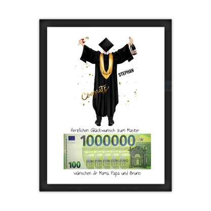 Geldgeschenk - Personalisiertes Abschlußgeschenk zum Abi, Bachelor, Master, Doktor Mann - 1. Million Gerahmtes Poster schwarz Holzflair Schwarz