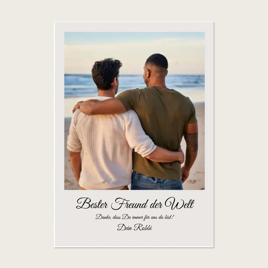 Fotoposter Geschenk bester Freund Geburtstagsgeschenk, Weihnachtsgeschenk, Partner, Lebenspartner Poster Poster