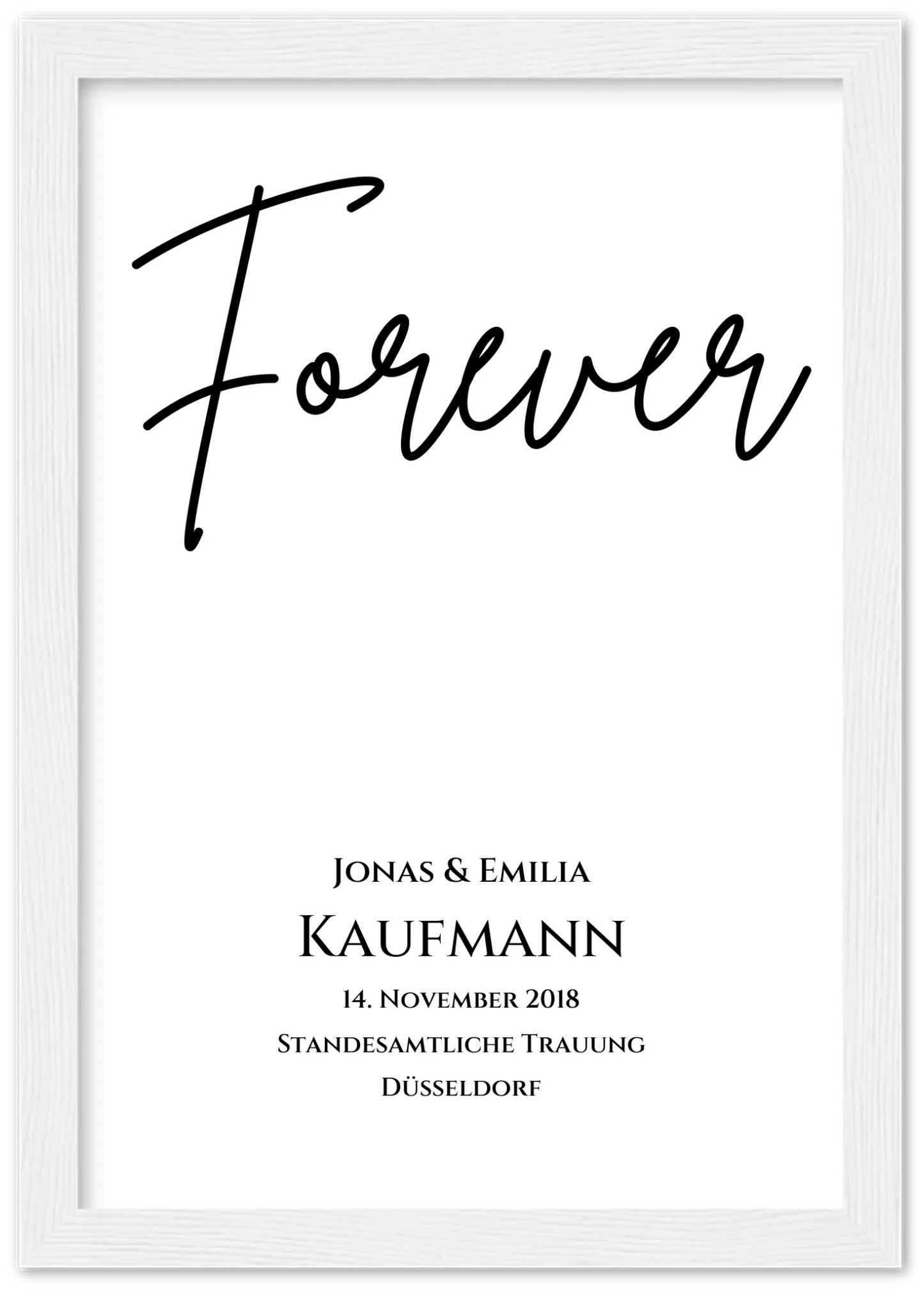 Personalisiertes Hochzeitsposter "Forever" | Hochzeitsgeschenk Bild mit Namen und Datum Premium Matte Paper Wooden Framed Poster - White - Vertical Gerahmtes Poster A4 21x29.7 cm