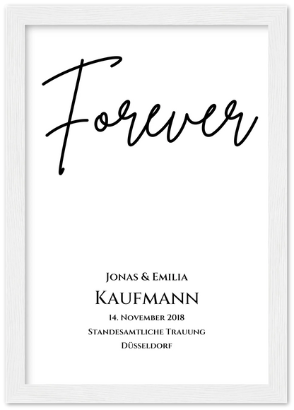Personalisiertes Hochzeitsposter "Forever" | Hochzeitsgeschenk Bild mit Namen und Datum Premium Matte Paper Wooden Framed Poster - White - Vertical Gerahmtes Poster A4 21x29.7 cm