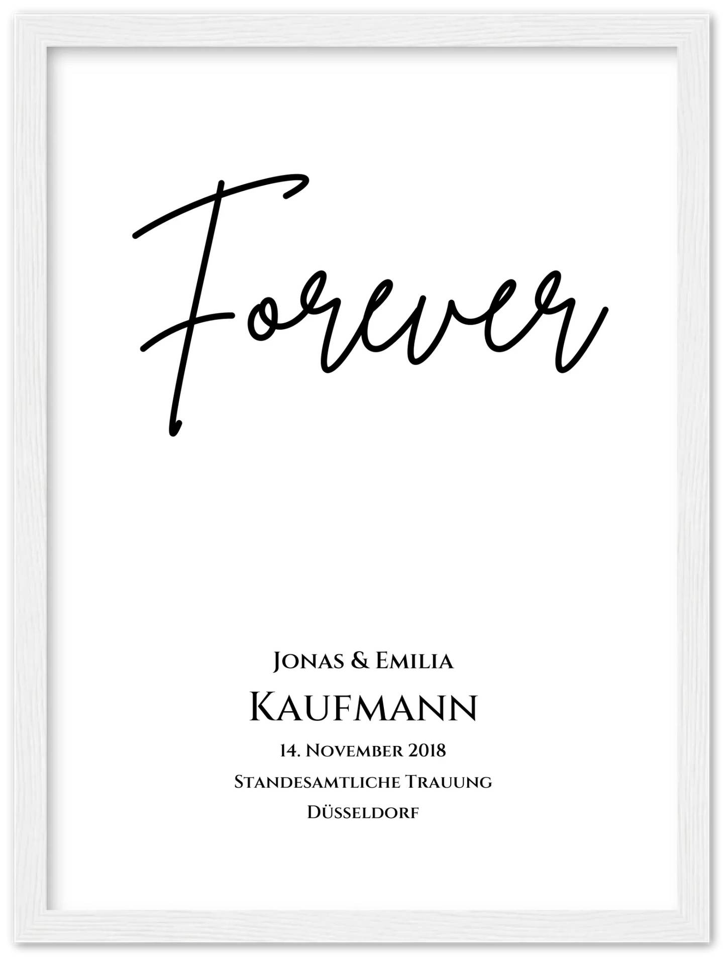 Personalisiertes Hochzeitsposter "Forever" | Hochzeitsgeschenk Bild mit Namen und Datum Premium Matte Paper Wooden Framed Poster - White - Vertical Gerahmtes Poster