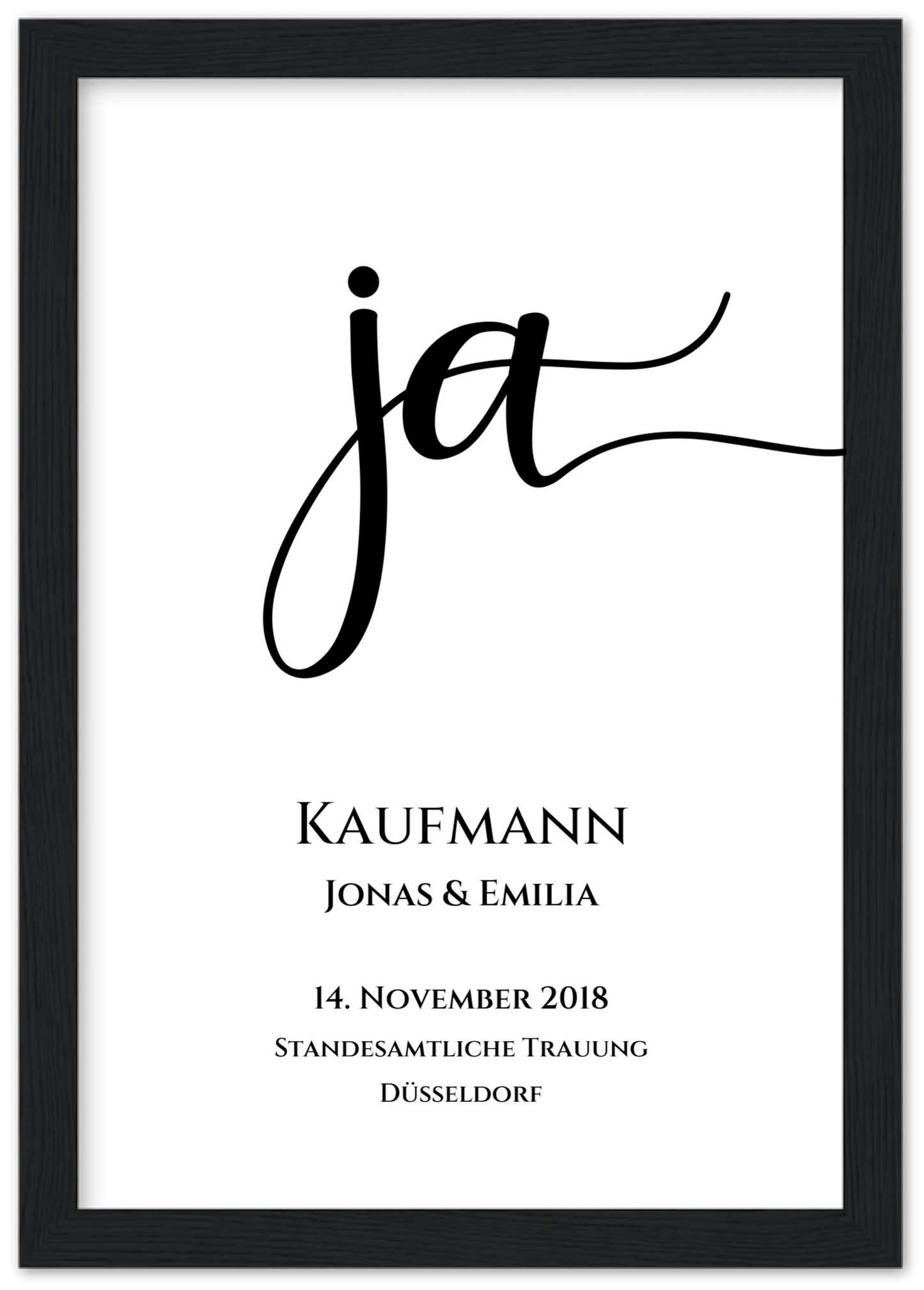 Personalisiertes Hochzeitsposter "JA" | Hochzeitsgeschenk mit Namen und Datum Premium Matte Paper Wooden Framed Poster - Black - Vertical Gerahmtes Poster A4 21x29.7 cm