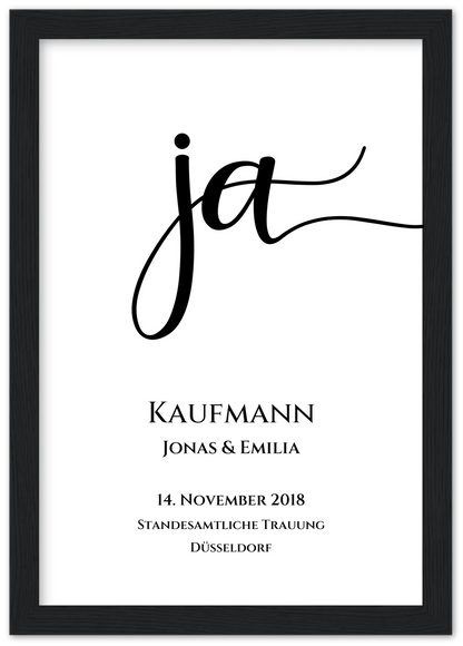Personalisiertes Hochzeitsposter "JA" | Hochzeitsgeschenk mit Namen und Datum Premium Matte Paper Wooden Framed Poster - Black - Vertical Gerahmtes Poster A4 21x29.7 cm