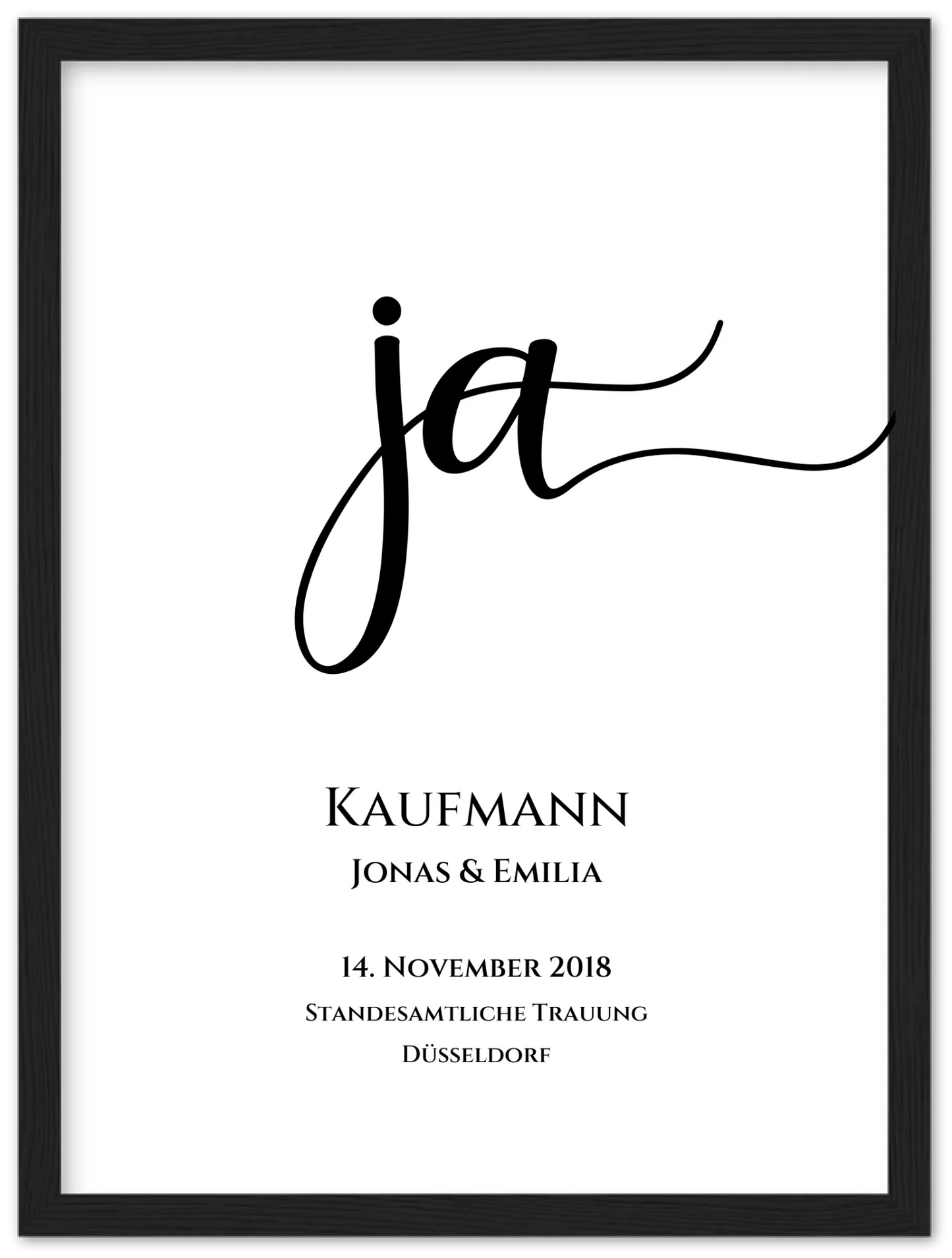 Personalisiertes Hochzeitsposter "JA" | Hochzeitsgeschenk mit Namen und Datum Premium Matte Paper Wooden Framed Poster - Black - Vertical Gerahmtes Poster