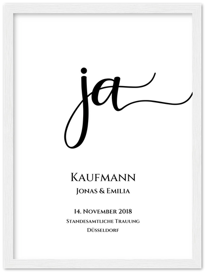 Personalisiertes Hochzeitsposter "JA" | Hochzeitsgeschenk mit Namen und Datum Premium Matte Paper Wooden Framed Poster - White - Vertical Gerahmtes Poster