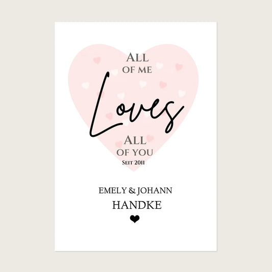 All of me loves all of you - Sprüche Poster personalisiert Poster Poster