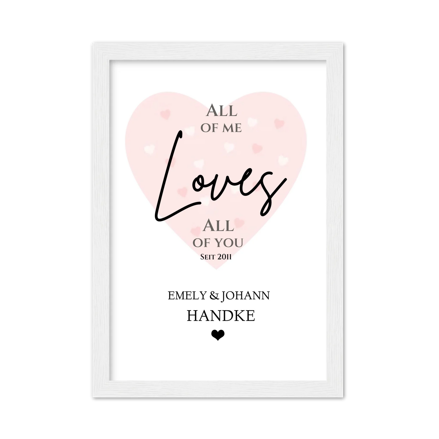 All of me loves all of you - Sprüche Poster personalisiert