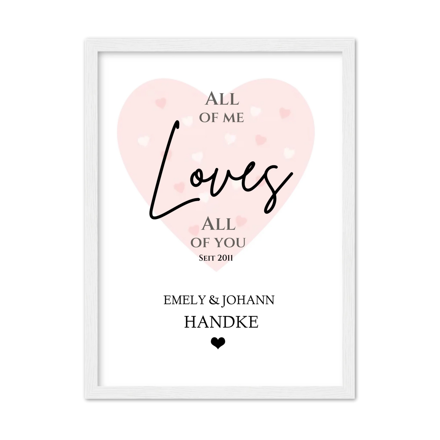 All of me loves all of you - Sprüche Poster personalisiert