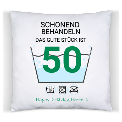 Geburtstageschenk personalisiertes Kissen für alle Jahrgänge, gerade und krumme Zahlen  - Schonend behandeln - das gut Stück ist 35, 40, 50, 60, 70 mit Namen und Foto personalisiert. Geschenkidee Geburtstag  Mama. Papa, Oma und Opa.